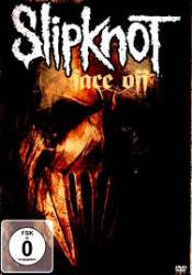 Slipknot (USA-1) : Face Off